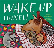 Buy Wake Up Lionel!