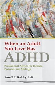 Buy When an Adult You Love Has ADHD