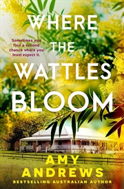 Buy Where the Wattles Bloom: The heartwarming rural romance of 2026 from USA Today bestselling Australia
