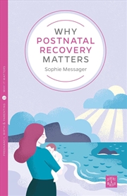Buy Why Postnatal Recovery Matters