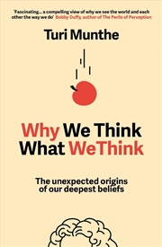 Buy Why We Think What We Think