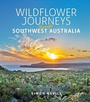 Buy Wildflower Journeys through Southwest Australia