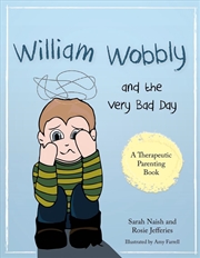 Buy William Wobbly and the Very Bad Day