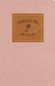 Buy Wonderfully Made: Baby Girl's First Bible, Softcover, Pink