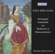 Buy Il Fior Della Cecilia - Images Of Women Between Th