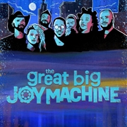 Buy Great Big Joy Machine