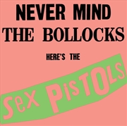 Buy Never Mind The Bollocks: Here's The Sex Pistols