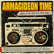 Buy Armagideon Time: When Punk Met Dub 1978-1984