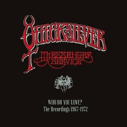 Buy Who Do You Love: The Recordings 1967-1972