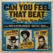 Buy Can You Feel That Beat: Funk 45S & Other Rare