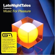 Buy Late Night Tales Presents Music For Pleasure (selected And Mixed By Groove Armadas Tom Findlay) (bon