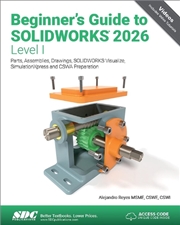 Buy Beginner's Guide to SOLIDWORKS 2026 - Level I