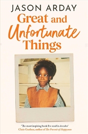 Buy Great and Unfortunate Things