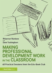 Buy Making Professional Development Work in the Classroom