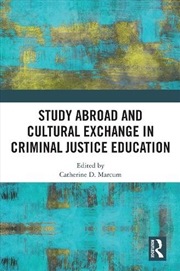 Buy Study Abroad and Cultural Exchange in Criminal Justice Education