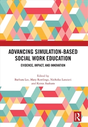 Buy Advancing Simulation-Based Social Work Education