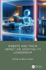Buy Robots and their Impact on Hospitality Leadership