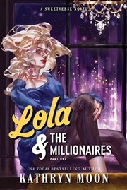 Buy Lola & the Millionaires: Part One