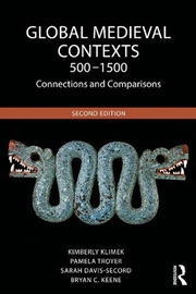 Buy Global Medieval Contexts 500 – 1500