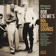 Buy Whatever You Want - Bob Crewes 60S Soul Sounds