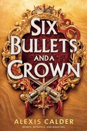 Buy Six Bullets and A Crown