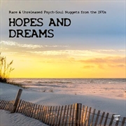 Buy Hopes And Dreams - Rare & Unreleased Psych-Soul Nuggets From The 1970S