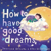 Buy How To Have Good Dreams