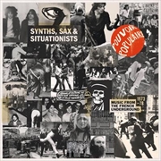 Buy Synths, Sax & Situationists: Music From The French Underground 1973-78