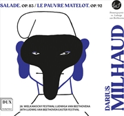 Buy Milhaud: Salade Op. 83 Le Pauvre Matelot Op. 92