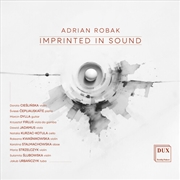 Buy Adrian Robak: Imprinted In Sound