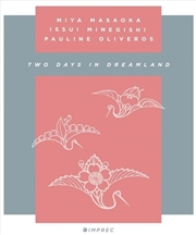 Buy Two Days In Dreamland