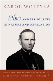 Buy Ethics and Its Sources in Nature and Revelation
