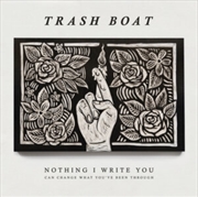 Buy Nothing I Write You Can Change What You've Been