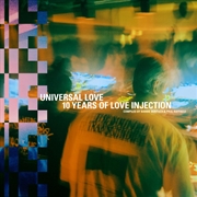 Buy Universal Love: 10 Years Of Love Injection