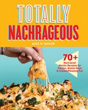 Buy Totally Nachrageous