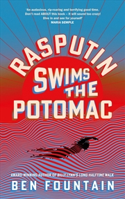 Buy Rasputin Swims The Potomac