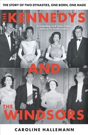 Buy The Kennedys And The Windsors