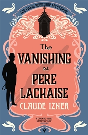 Buy The Vanishing At Pere-Lachaise