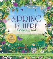 Buy Spring Is Here! A Coloring Book