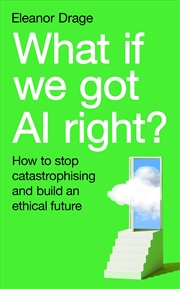 Buy What If We Got Ai Right?