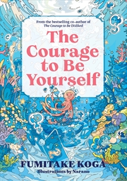 Buy The Courage To Be Yourself