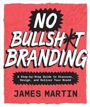 Buy No Bullsh*T Branding