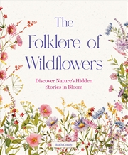 Buy The Folklore Of Wildflowers
