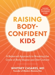 Buy Raising Body-Confident Kids