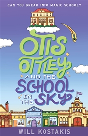 Buy Otis Ottley And The School In The Sky
