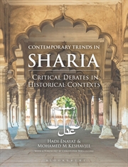 Buy Contemporary Trends In Sharia: Critical Debates In Historical Context