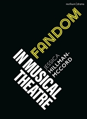 Buy Fandom In Musical Theatre