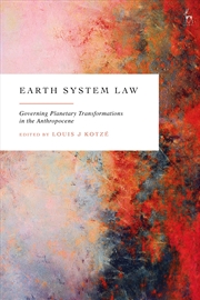 Buy Earth System Law: Governing Planetary Transformations In The Anthropocene