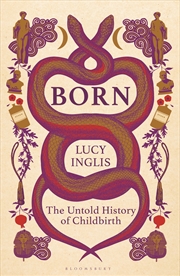 Buy Born: The Untold History Of Humanity