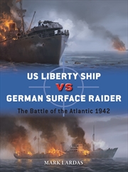 Buy Us Liberty Ship Vs German Surface Raider: The Battle Of The Atlantic 1942